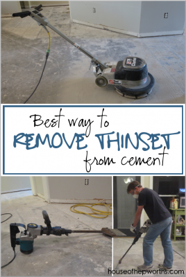 The best way to remove Thinset from a cement foundation
