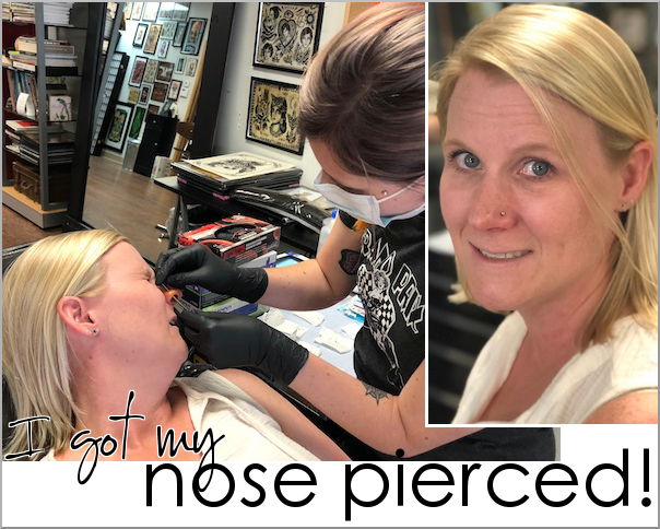 One of the craziest things I’ve ever done – I pierced my nose!